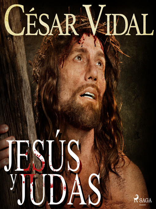 Title details for Jesús y Judas by César Vidal - Wait list